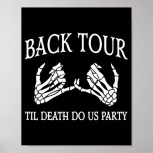 Poster Bach Tour Til Death Do Partido Americano Bride Squ