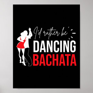 Poster Bachata Dança Dominicana Bachatero Dançarina B