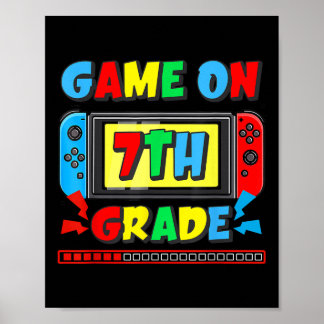 Poster Back To School Game On 7th Grade Funny Gamer Kids