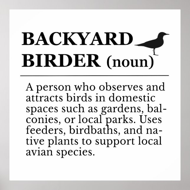 Poster Backyard Birder Definition - Garden Birdwatching (Frente)