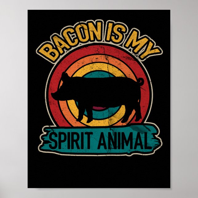 Poster Bacon É Meu Espírito Animal Bacon Lover Grieling (Frente)