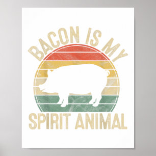 Poster Bacon É Meu Espírito Animal Dotado Figurino De Chu