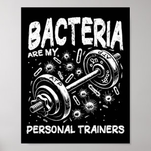 Poster Bactérias São Meus Treinadores Pessoais Academia B