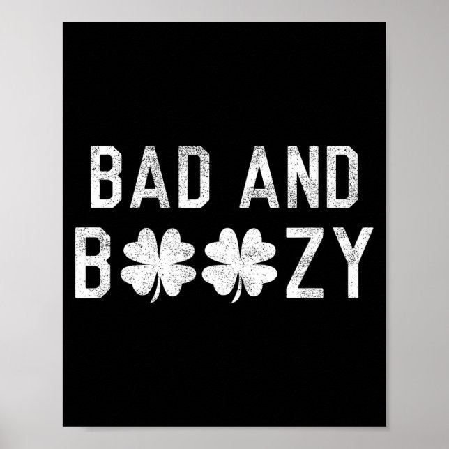 Poster Bad And Boozy St Patricks Day Shamrock Green  (Frente)