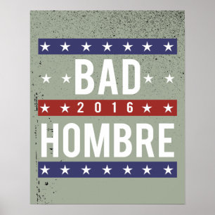 Pôster Bad Hombre 2016