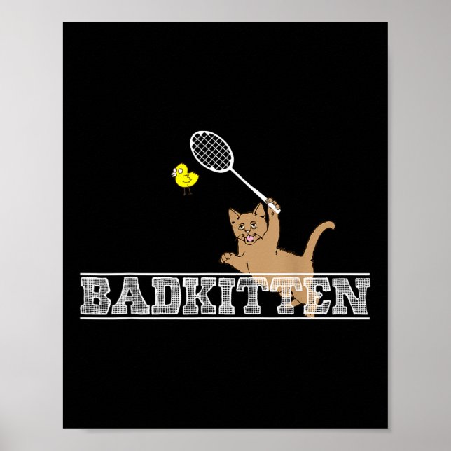 Poster Bad Kitten Funny Badminton Cat Lovers Pun  (Frente)