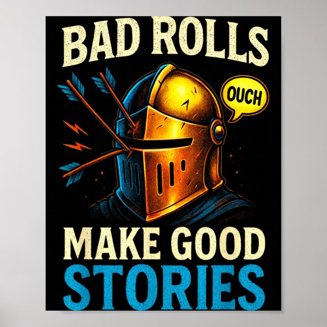 Poster Bad Rolls Make Good Stories - Rpg Gaming Fun  (Frente)