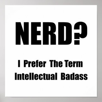 Poster Badass Intelectual do nerd