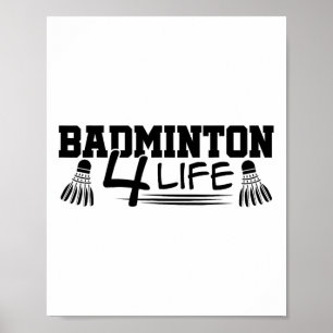 Poster Badminton 4 Life Graphic Badminton Player Shuttle