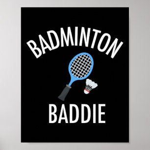 Poster Badminton Baddie Segundo grau Esportivo Funny Gift