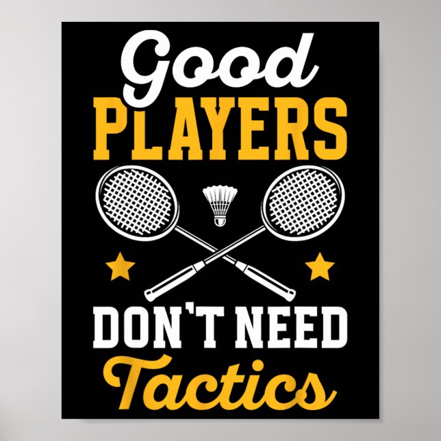 Poster Badminton Bom Jogadores Não Precisam De Táticas (Frente)