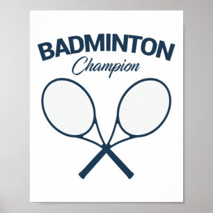 Poster Badminton Champion I Racket I Shuttle I Badminton