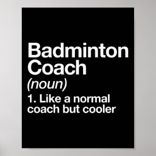 Poster Badminton Coach Definition Sports Engraçado Traine