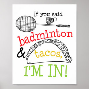 Poster Badminton E Tacos Estou No Jogo Esportivo Engraçad