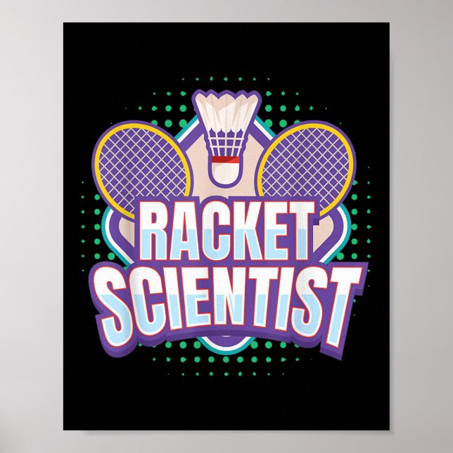 Poster Badminton I Racket Scientist I Badminton Racket Sh (Frente)