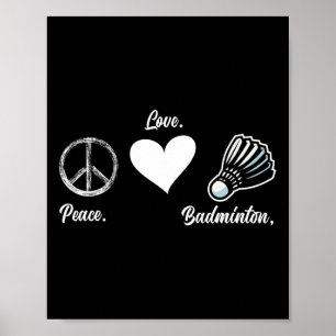 Poster Badminton Jogador de Badminton do Peace Love