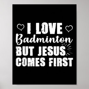 Poster Badminton Lover Jesus vem a Igreja de Primeiro Deu