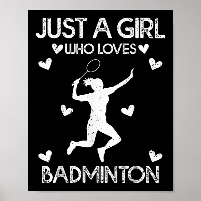 Poster Badminton Sport Lover Tee Apenas Uma Rapariga Que  (Frente)
