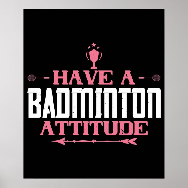 Poster Badminton - Tenha uma Atitude de Badminton (Frente)
