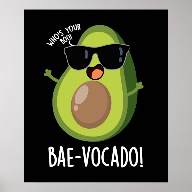 Poster Bae-vocado Funny Avocado Pun Dark BG (Frente)