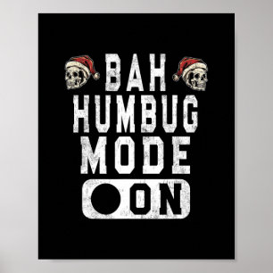 Poster bah humbug mode on - engraçado christmas grumpy at