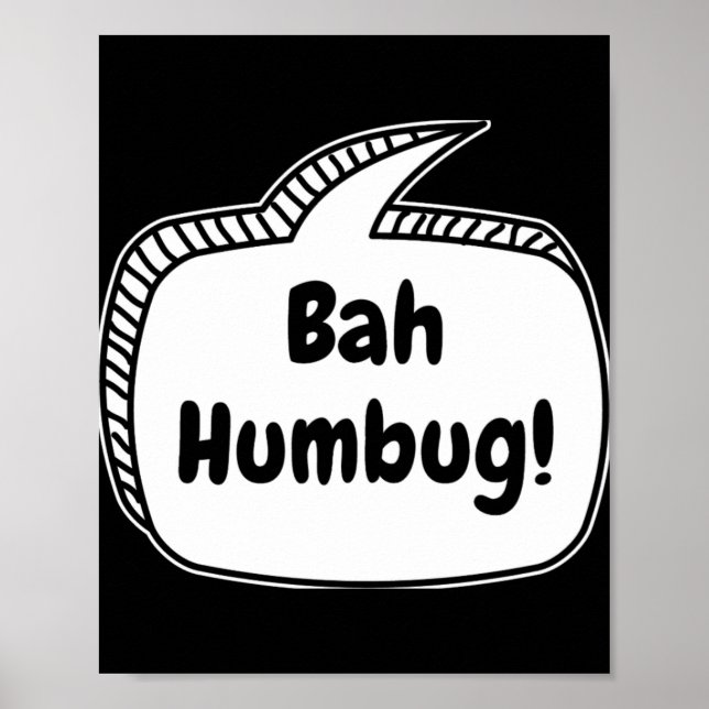 Poster Bah Humbug Speech Bubble T Shirt  (Frente)