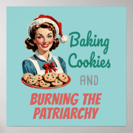 Poster Baking Cookies and Burning the Patriarchy