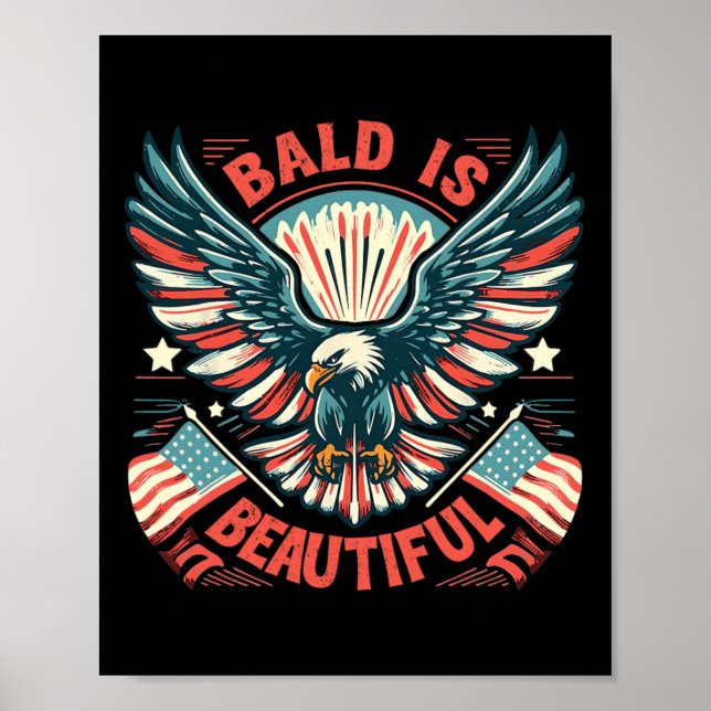 Poster Bald É Belo Dia Da Independência Em 4 De Julho (Frente)