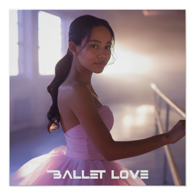 PÔSTER BALLET LOVE - BALLET & DANCE (Frente)