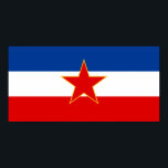 Pôster Bandeira da Jugoslávia (1945-1992)<br><div class="desc">Bandeira Nacional da República Federal Socialista da Jugoslávia (1945-1992).</div>