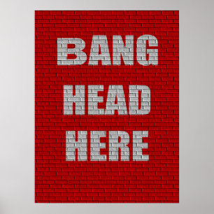 Poster Bang Head Here Office Humor