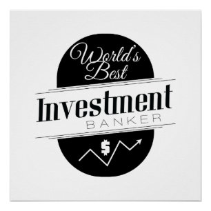 Pôster Banqueiro de investimento do mundo o melhor