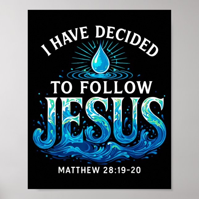Poster Baptized I Have Decided To Follow Jesus Baptism  (Frente)