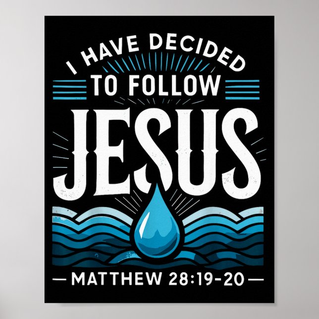 Poster Baptized I Have Decided To Follow Jesus Baptism  (Frente)