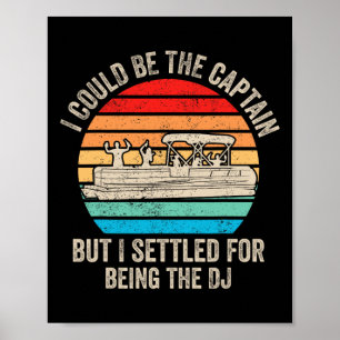 Poster Barco Engraçado Eu Poderia Ser O Capitão Barco Pon
