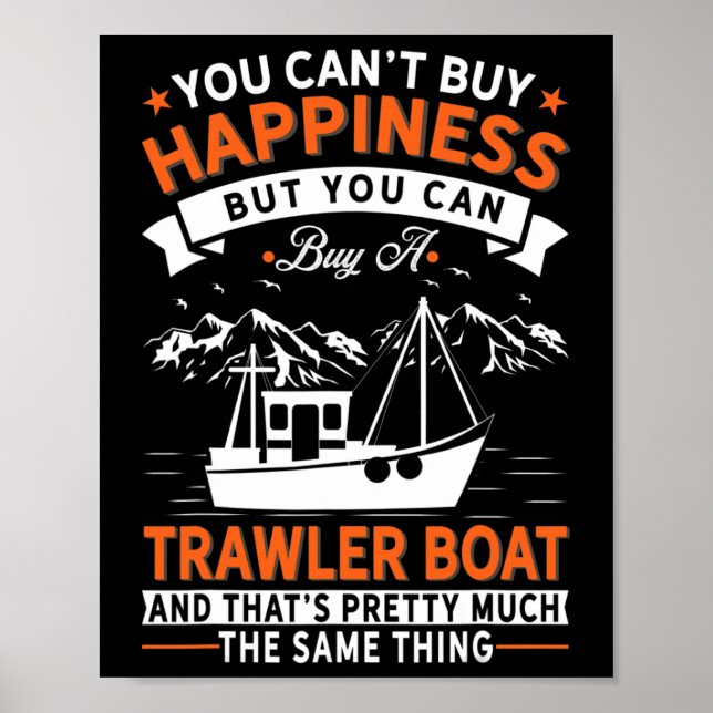 Poster Barcos - Não se Compra Felicidade Mas Compre um Ba (Frente)