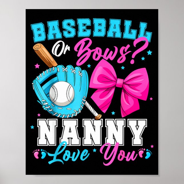 Poster Baseball Or Bows Nanny Loves You Gender Reveal Fam (Frente)