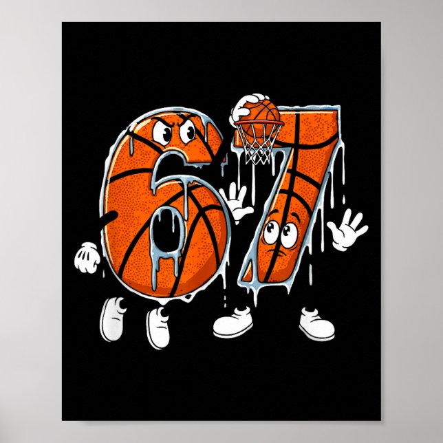 Poster Basketball 67 Six Seven Cool Meme 6 7 Funny Drip N (Frente)