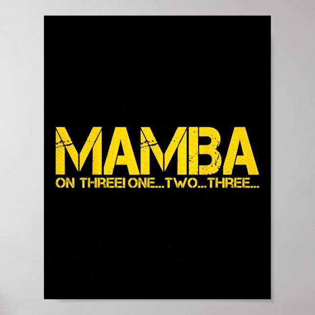 POSTER BASKETBALL HOOP CHAMPION MAMBA EM TRÊS MOTIVAÇÕES (Frente)