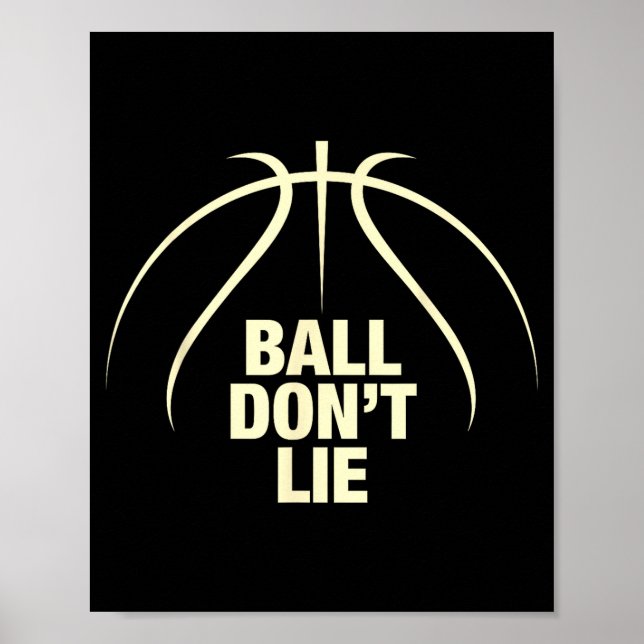 Poster Basquete Ball Don't Lie (Frente)