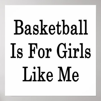 Pôster Basquete É Para Meninas Como Eu