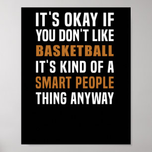 Poster Basquete É Uma Coisa De Pessoas Inteligentes