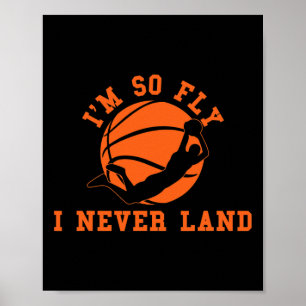 Poster Basquete, estou tão voando que nunca pouso o jogad