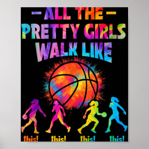 Poster Basquete Todas As Meninas Bonito Caminham Assim Pa