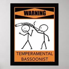 Poster Bassonista Temperamental de Alerta