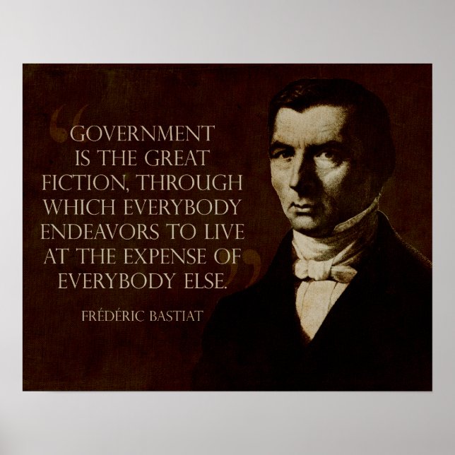 Poster Bastiat: Governo é a ficção Excelente (Frente)