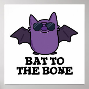 Poster Bat To Bone Cute Animal Pun