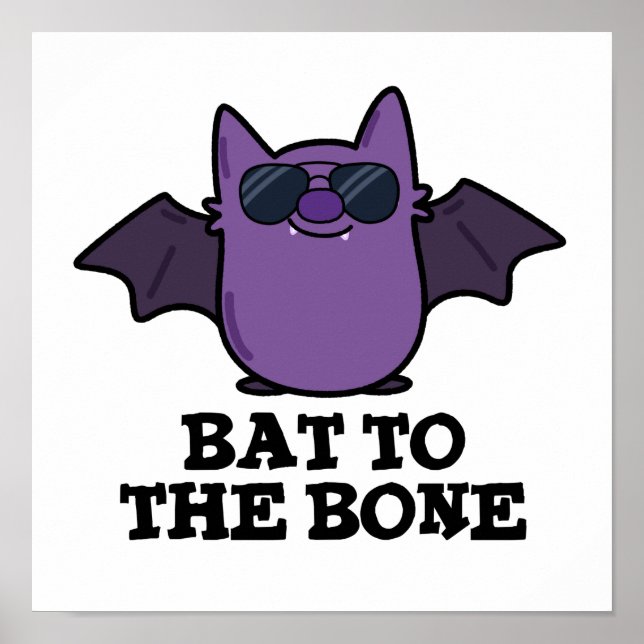 Poster Bat To Bone Funny Animal Pun (Frente)