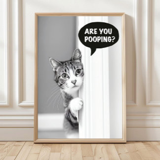 Poster Bathroom Cat Poster, Are you Pooping Poster, Funny