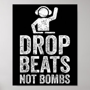 Poster Batidas Não Bombas Protesto Contra Guerra Dj